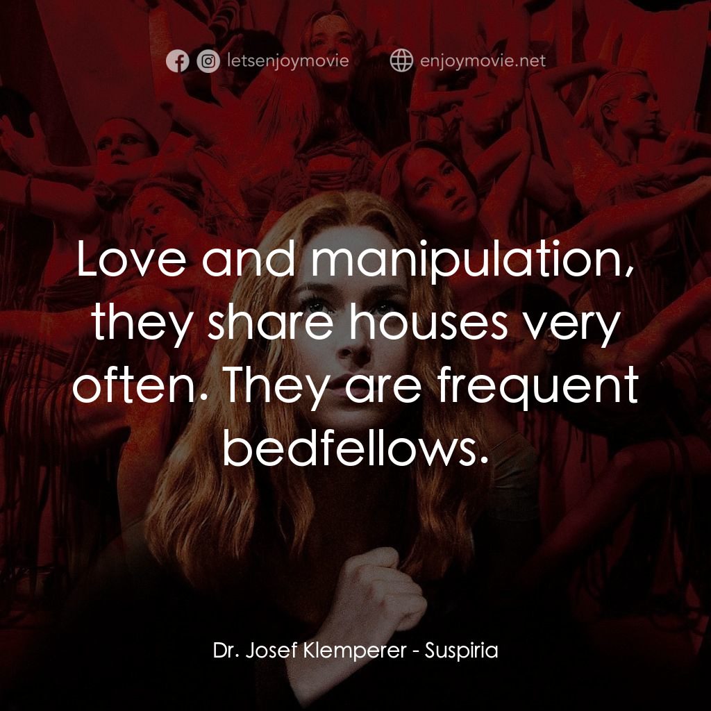 《陰風陣陣》經典台詞：Dr. Josef Klemperer: Love and manipulation, they s ...
