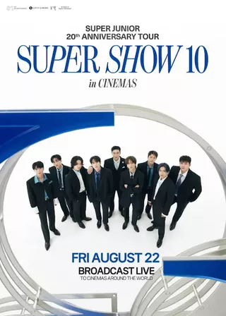 SUPER JUNIOR S 20TH ANNIVERSARY WORLD TOUR SUPER SHOW 10 IN CINEMAS 現場直播 海報