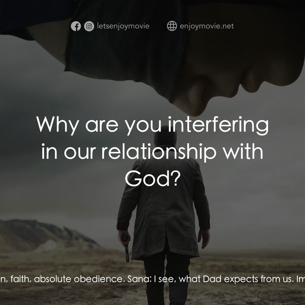 《一念菩提》經典台詞：Sana:  Why are you doing this? Najmeh:  It's a ...