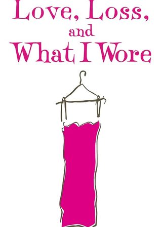 《Love, Loss, and What I Wore》電影海報