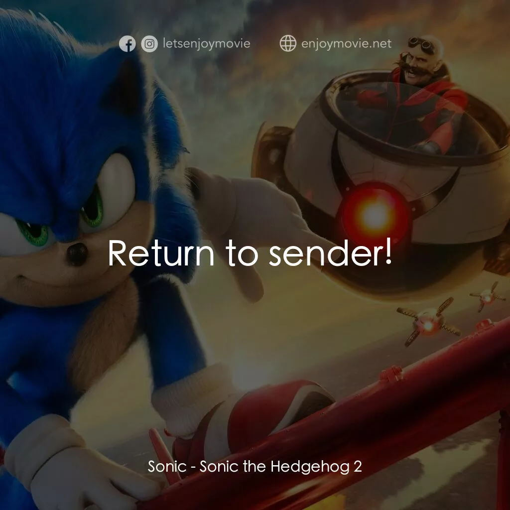 超音鼠大電影2電影對白：Sonic:  Return to sender! 