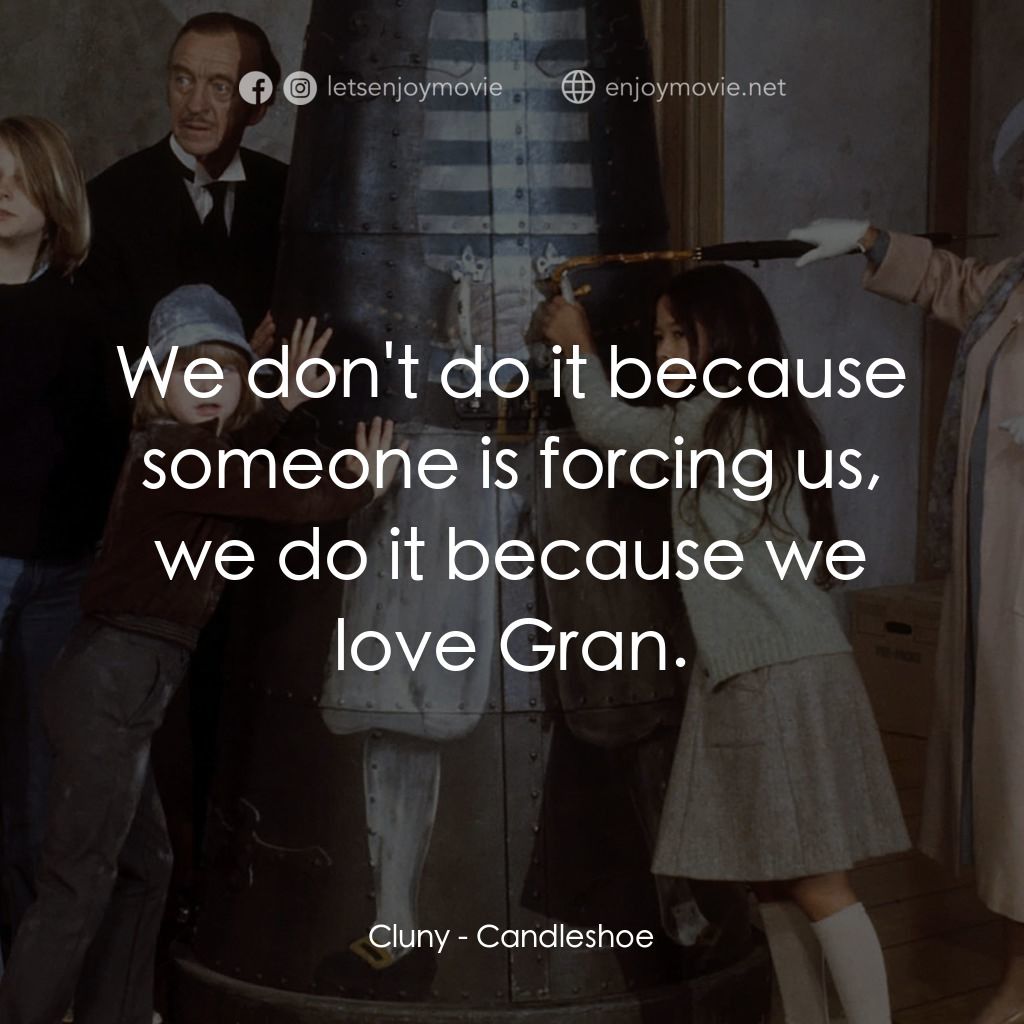 古堡風雲電影對白：Cluny: We don't do it because someone is forcing us, we do it because we love Gra
