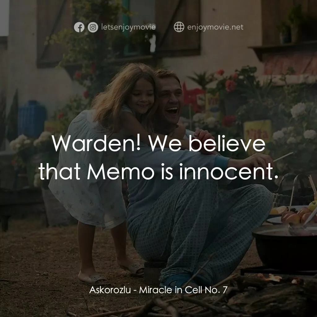《戇爸的禮物》經典台詞：Askorozlu:  Warden! We believe that Memo is innoce ...