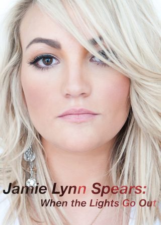 《Jamie Lynn Spears: When the Lights Go Out》電影海報