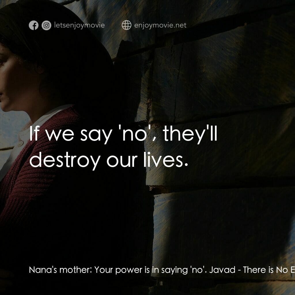 《惡與他們的距離》經典台詞：Nana's mother:  Your power is in saying 'n ...