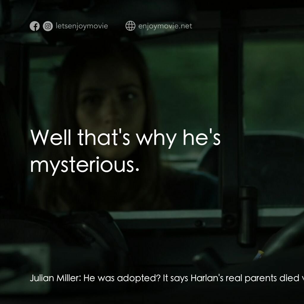 《Playback》經典台詞：Julian Miller:  He was adopted? It says Harlan' ...