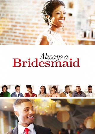 《Always a Bridesmaid》電影海報