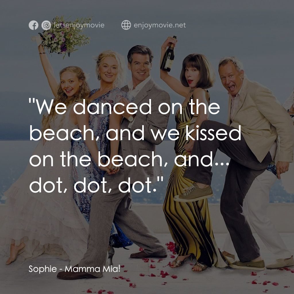 媽媽咪呀！電影對白：Sophie: 