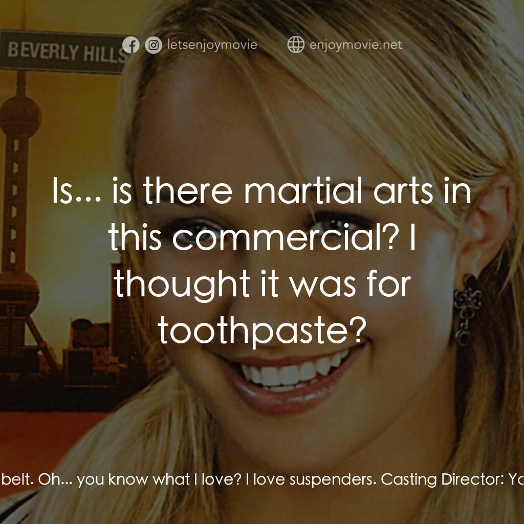 《上海之吻》經典台詞：Casting Director:  So... you know Kung Fu? Liam Li ...