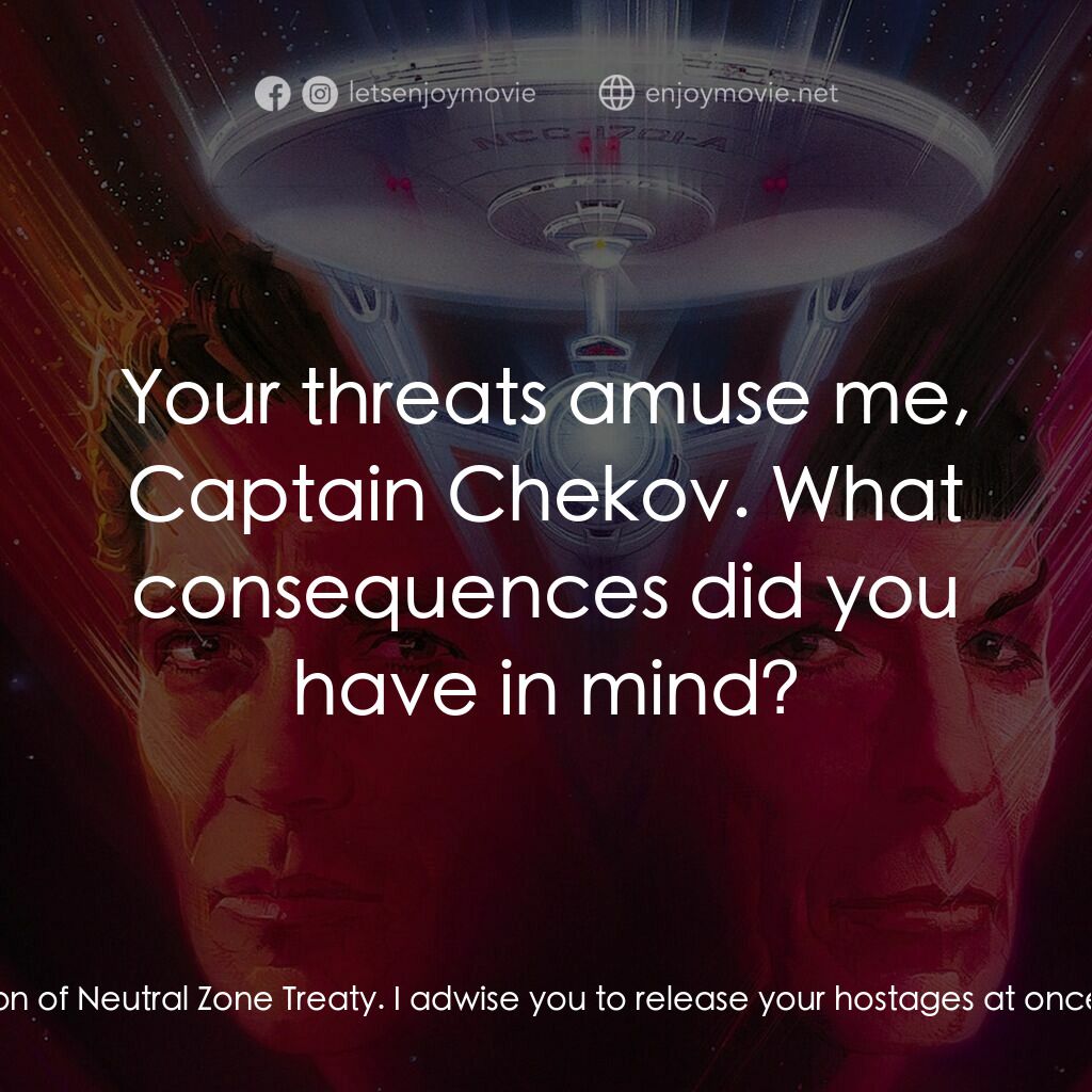 星艦迷航記 V：終極先鋒電影對白：Chekov:  This is Captain Pavel Chekov speaking. You are in wiolation of Neutral Z