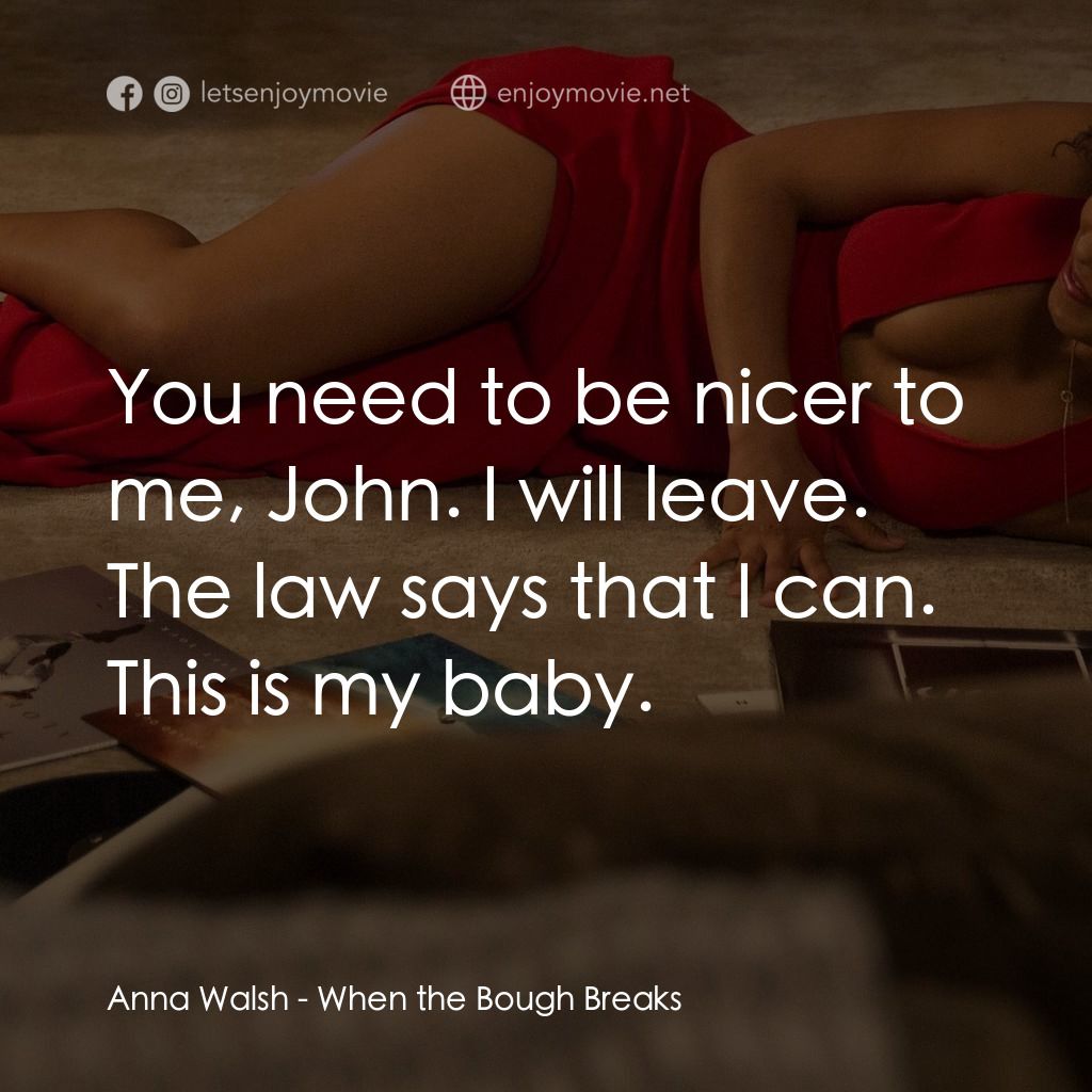 《驚魂契約》經典台詞：Anna Walsh: You need to be nicer to me, John. I wi ...