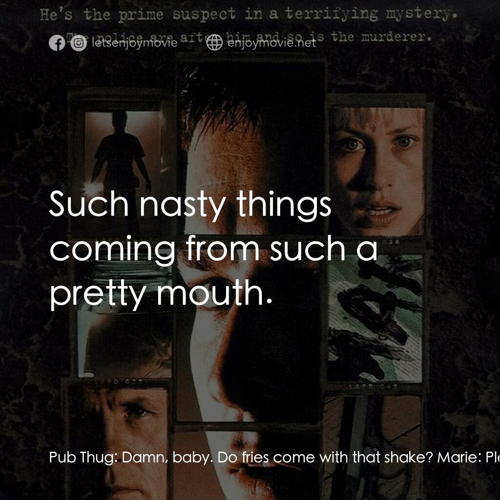 《看誰在尖叫》經典台詞：Pub Thug:  Damn, baby. Do fries come with that sha ...