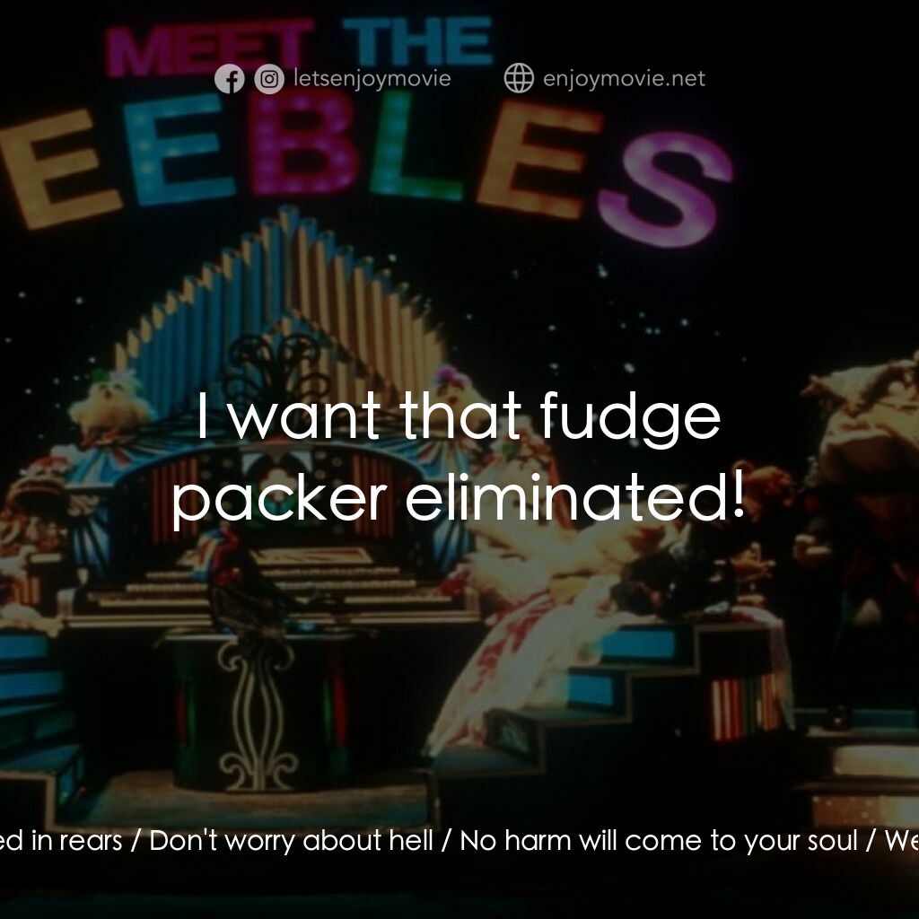 Meet the Feebles電影對白：Sebastian:  Don't worry if you feel ashamed / It's been around for years / And th