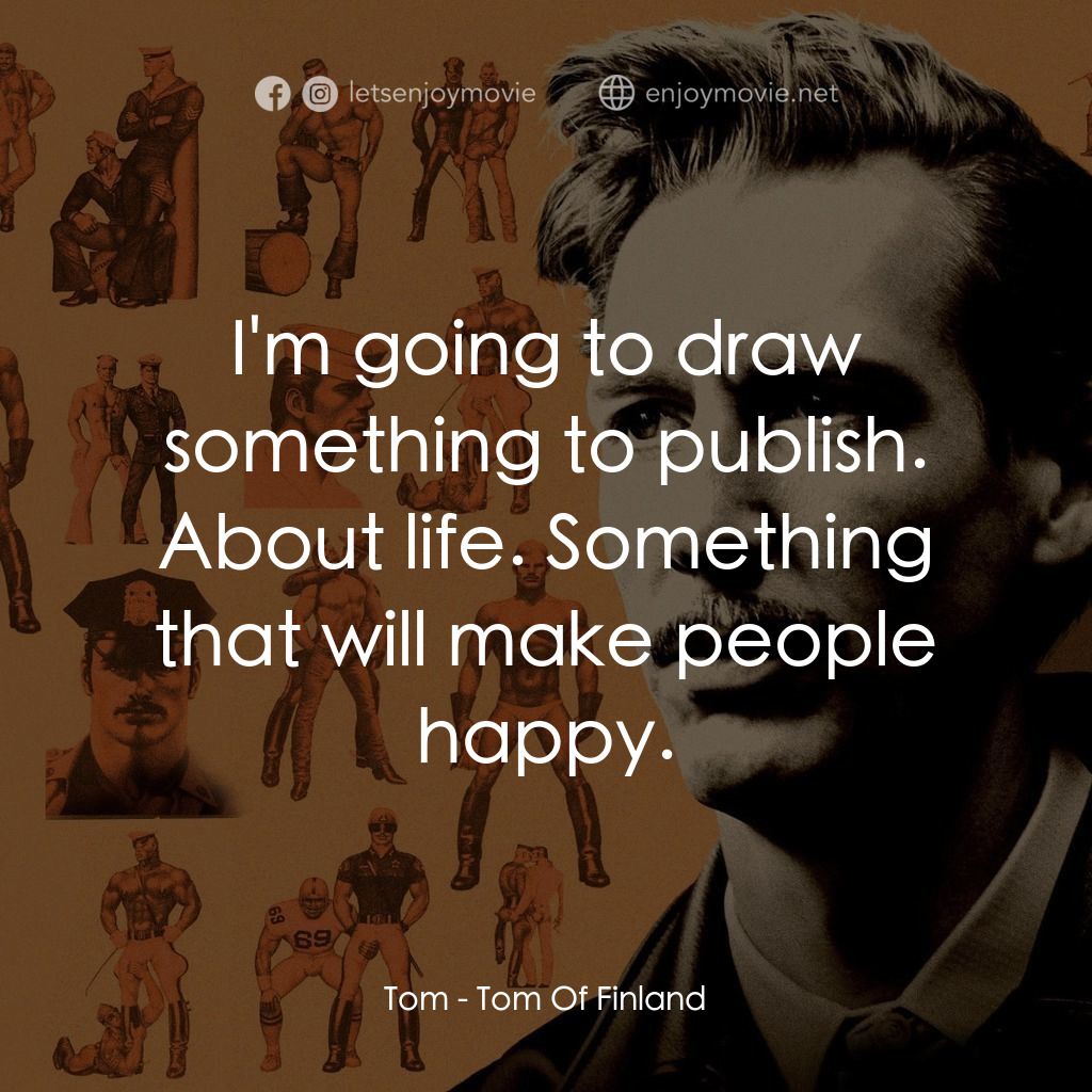 《芬蘭湯姆》經典台詞：Tom: I'm going to draw something to publish. A ...