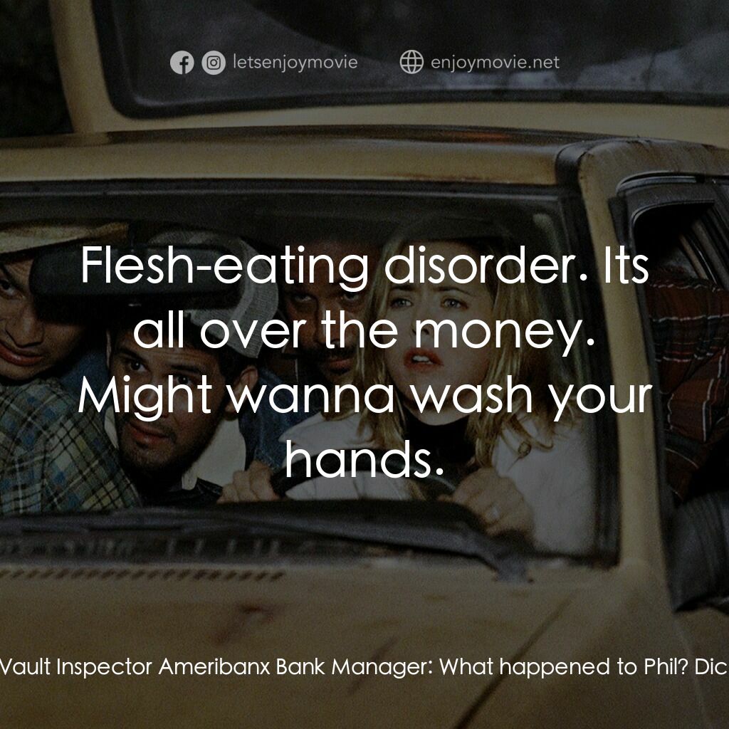 我愛上流電影對白：Ameribanx Bank Manager:  Let me get back to you. Excuse me. Dick Harper:  Yes? Am