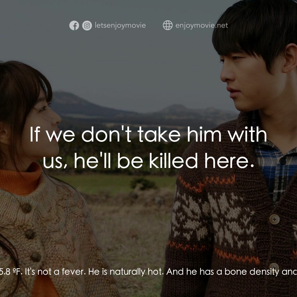 狼少年：不朽的愛電影對白：Dr. Kang's Assistant:  His vision, hearing and sense of smell are all good. Too g