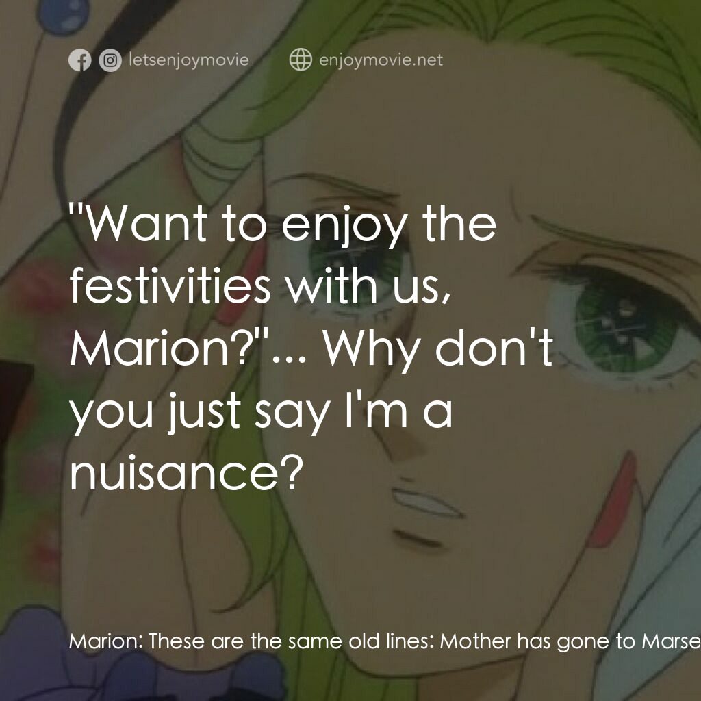 夏への扉電影對白：Marion:  These are the same old lines:  Mother has gone to Marseilles with her ne