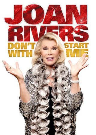 《Joan Rivers: Don't Start with Me》電影海報