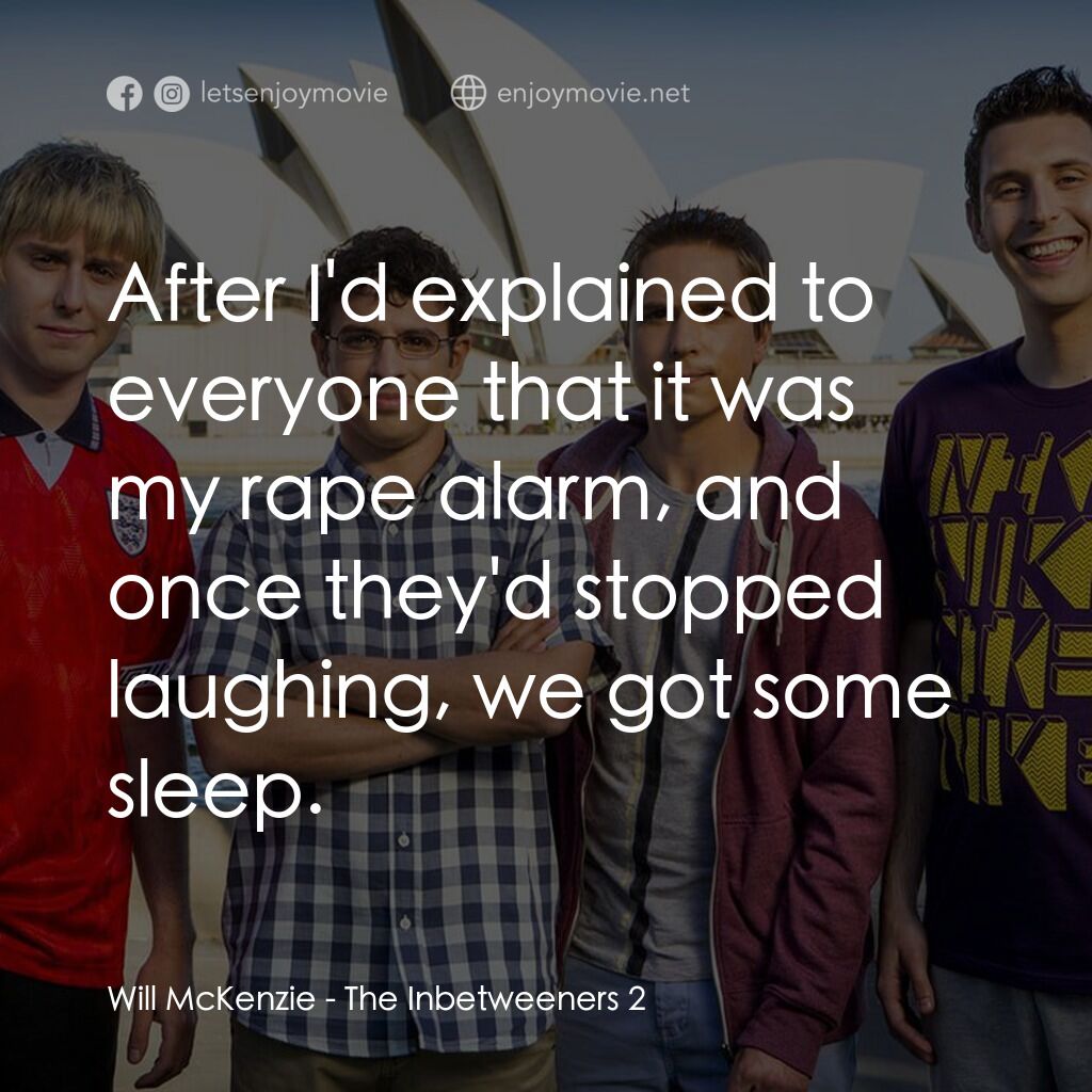 《中間人 2》經典台詞：Will McKenzie:  After I'd explained to everyon ...