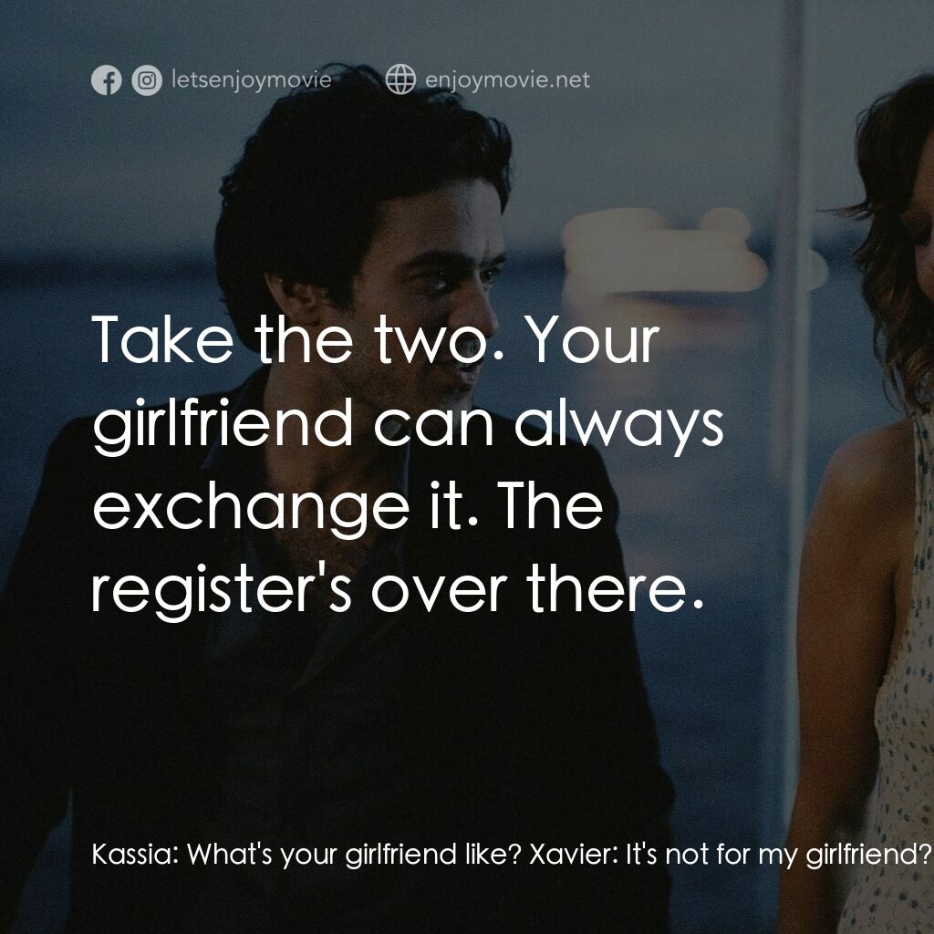 《俄羅斯玩偶》經典台詞：Kassia:  What's your girlfriend like? Xavier:  ...