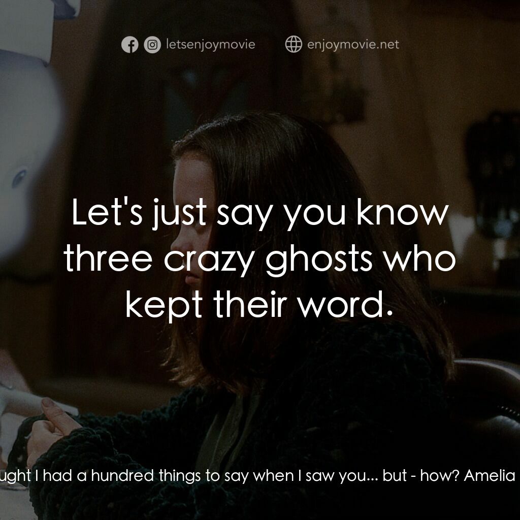 鬼馬小精靈電影對白：Dr. Harvey:  I thought I had a hundred things to say when I saw you... but - how?