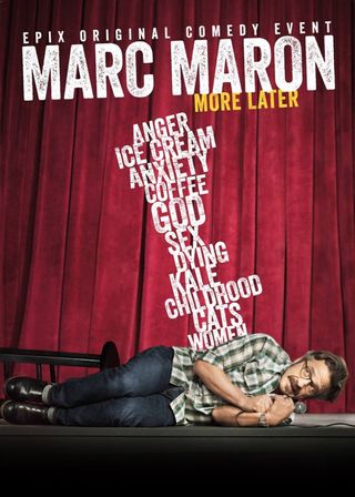 《Marc Maron: More Later》電影海報