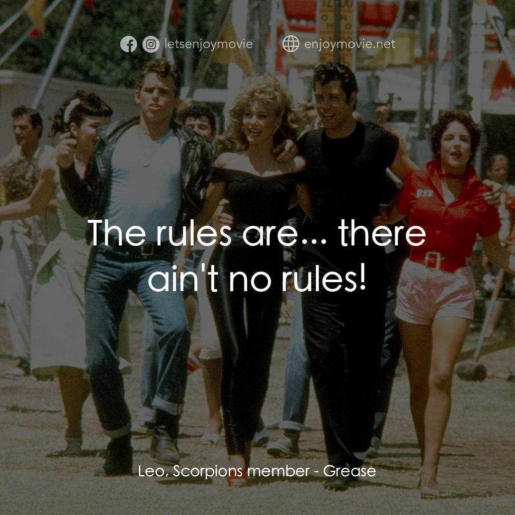 火爆浪子電影對白：Leo, Scorpions member: The rules are... there ain't no rules!