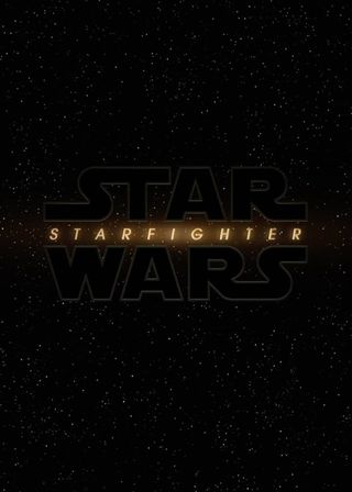 《Star Wars: Starfighter》電影海報