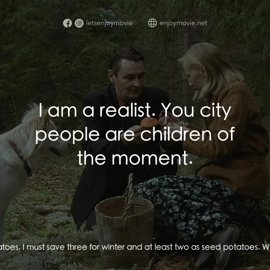 扑頭前失魂後電影對白：Nieminen:  Rather small potatoes. M:  The weather was bad. But they will make a s