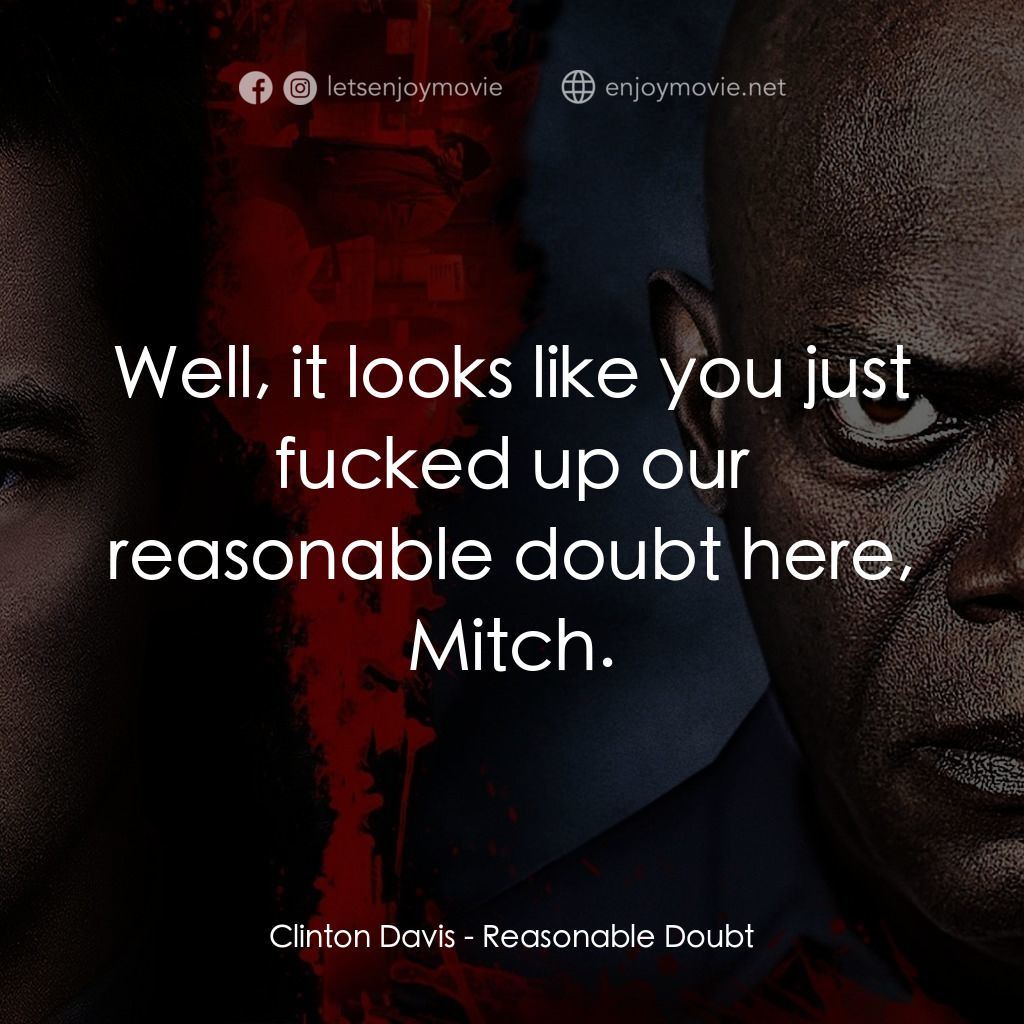 《搜索戰》經典台詞：Clinton Davis: Well, it looks like you just fucked ...