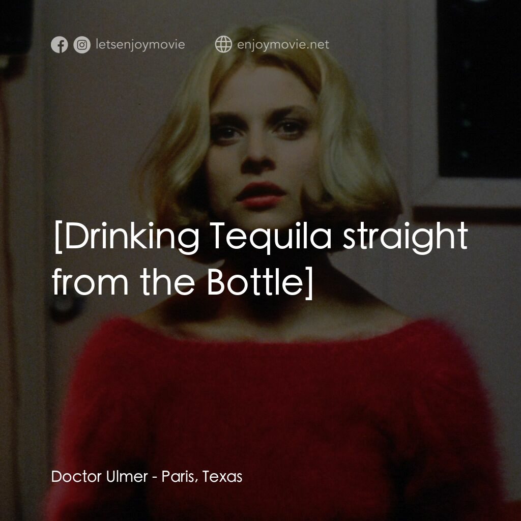 巴黎德州電影對白：Doctor Ulmer:  