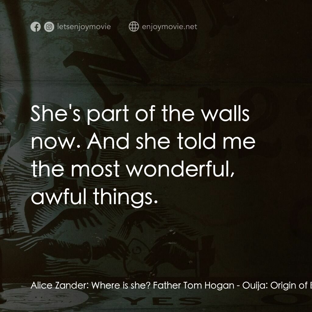 《死亡占卜: 邪門初開》經典台詞：Alice Zander:  Where is she? Father Tom Hogan:  Sh ...