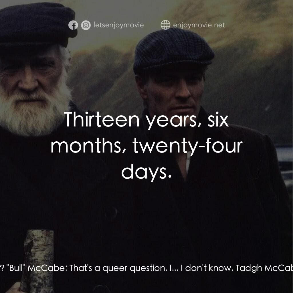 田野電影對白：Tadgh McCabe:  What age was I when Seami died? 