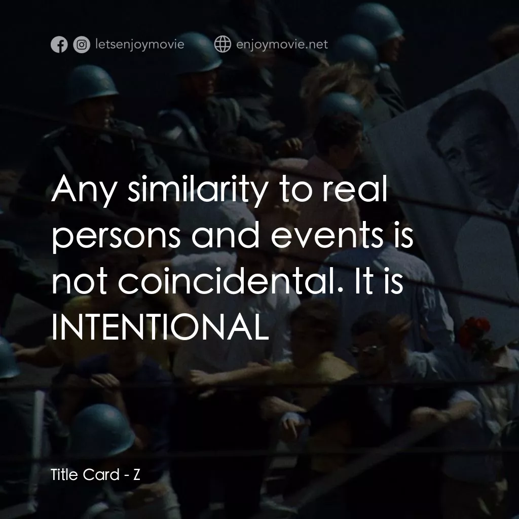 大風暴電影對白：Title Card: Any similarity to real persons and events is not coincidental. It is 