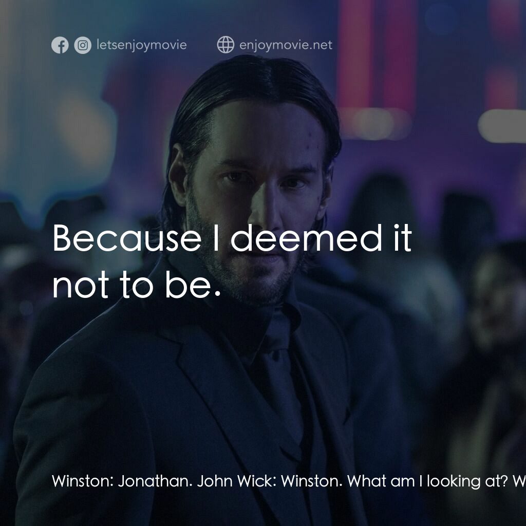 殺神John Wick 2電影對白：Winston:  Jonathan. John Wick:  Winston. What am I looking at? Winston:  The Camo
