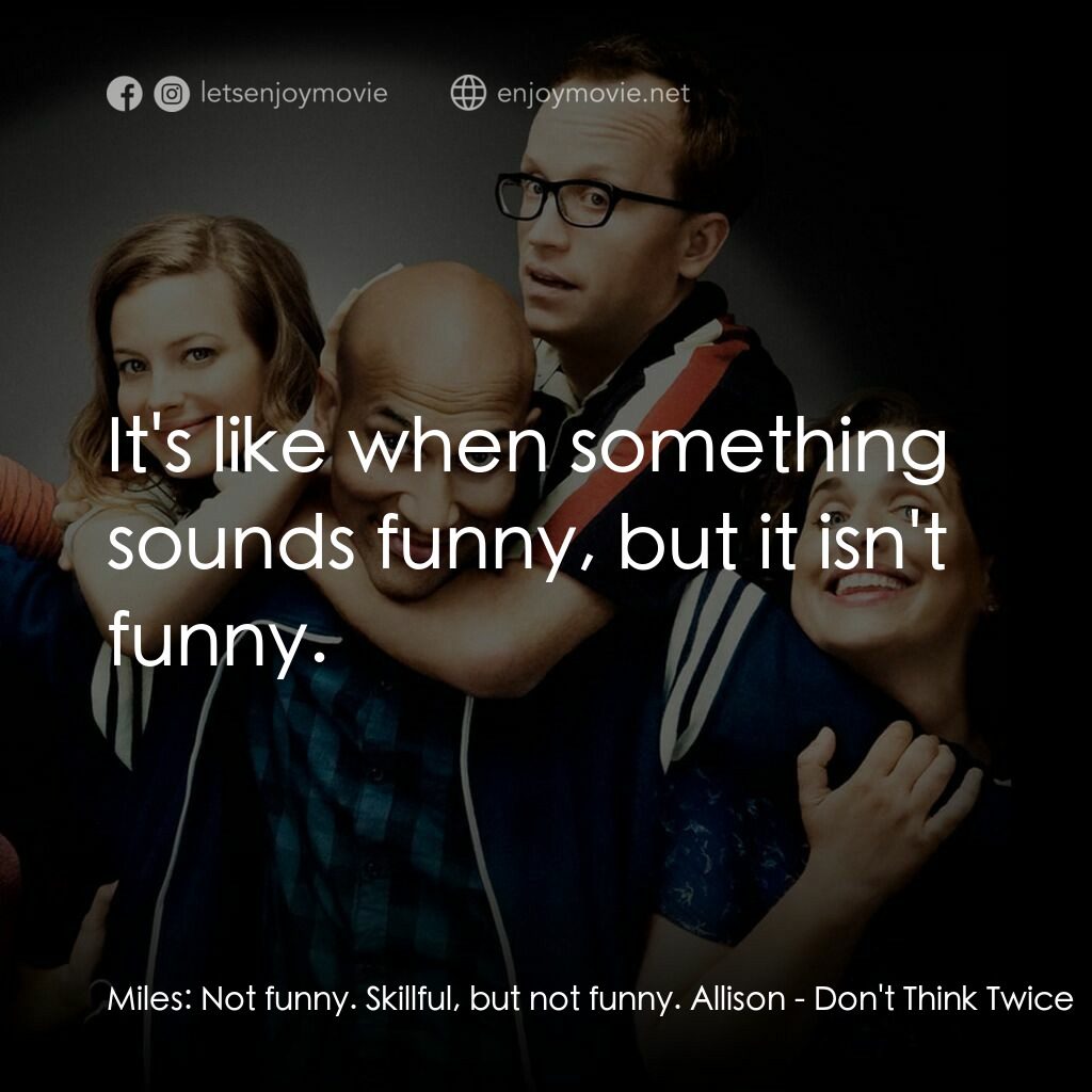 《人生那有那麼幸運》經典台詞：Miles:  Not funny. Skillful, but not funny. Alliso ...