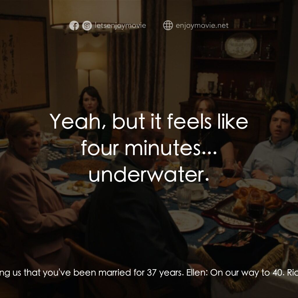 巴特沙博斯電影對白：Beth:  David was telling us that you've been married for 37 years. Ellen:  On our