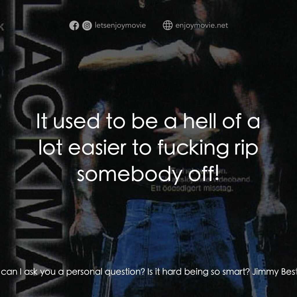 《Blackmale》經典台詞：Heather:  Bill, can I ask you a personal question? ...