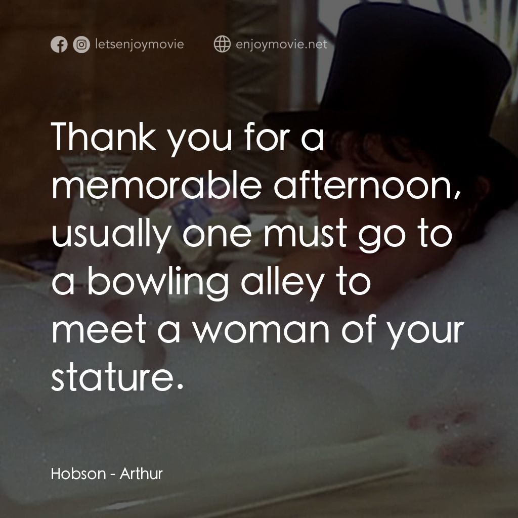 二八佳人花公子電影對白：Hobson: Thank you for a memorable afternoon, usually one must go to a bowling all