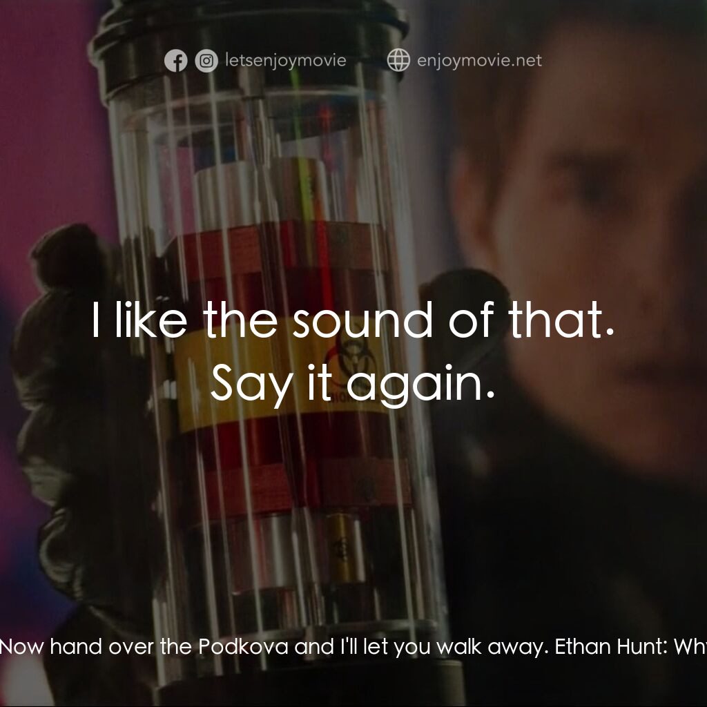 不可能的任務：最終清算電影對白：Gabriel:  Your final reckoning. Thirty megaton yield. My man lets go of that butt