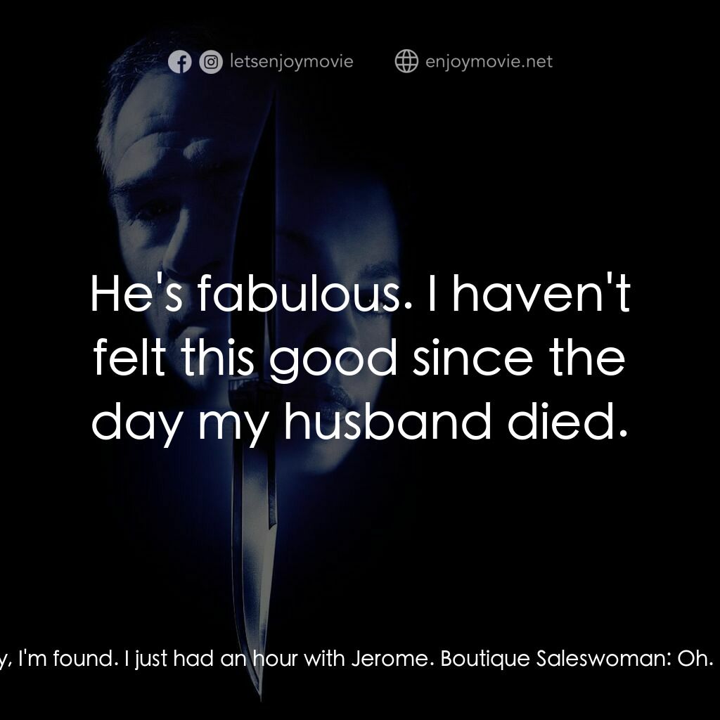 致命追緝令電影對白：Boutique Saleswoman:  I'm sorry. Are you... lost? Libby Parsons:  No. Actually, I