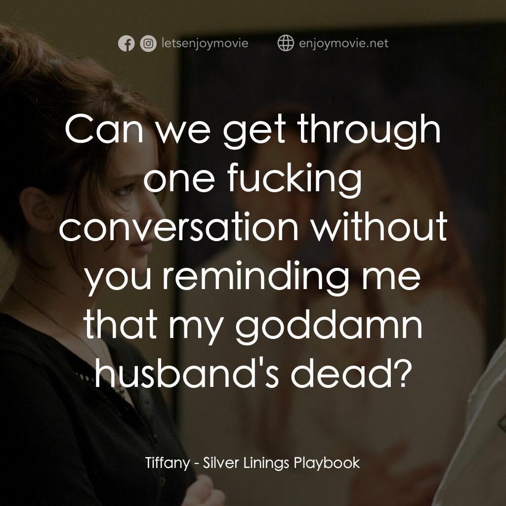 《失戀自作業》經典台詞：Tiffany:  Can we get through one fucking conversat ...