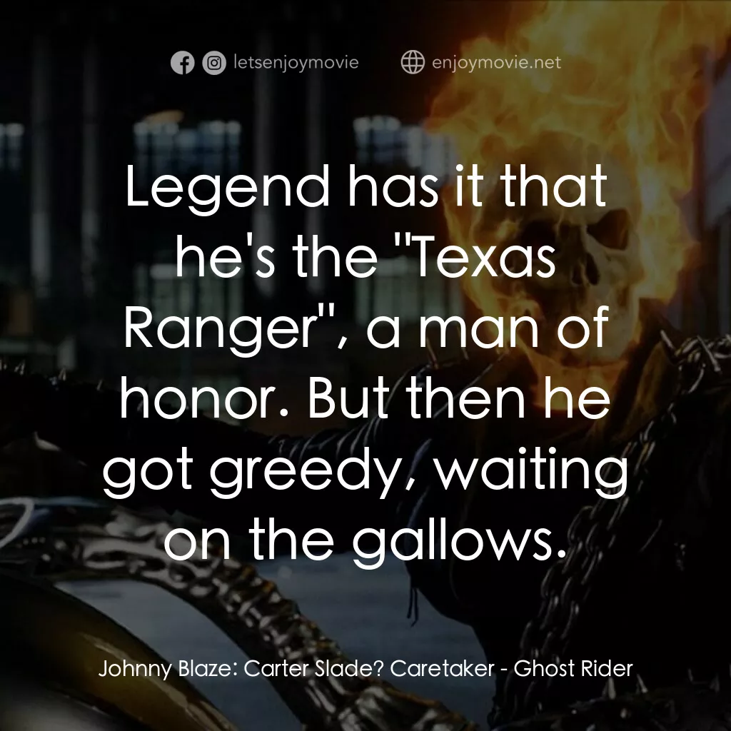 《幽靈車神》經典台詞：Johnny Blaze:  Carter Slade? Caretaker:  Legend ha ...