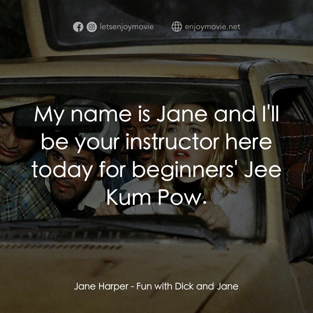 我愛上流電影對白：Jane Harper:  My name is Jane and I'll be your instructor here today for beginner