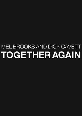 《Mel Brooks and Dick Cavett Together Again》電影海報