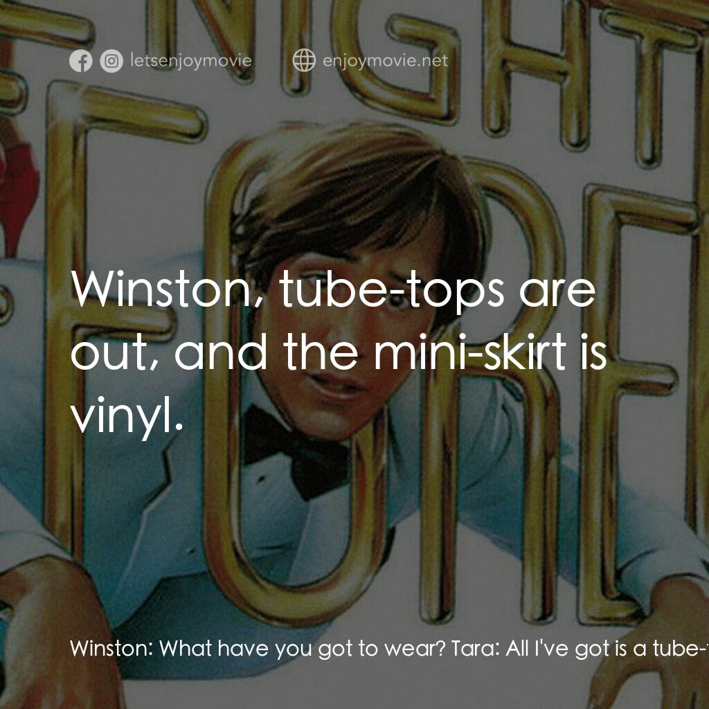 《乖仔撞邪》經典台詞：Winston:  What have you got to wear? Tara:  All I& ...