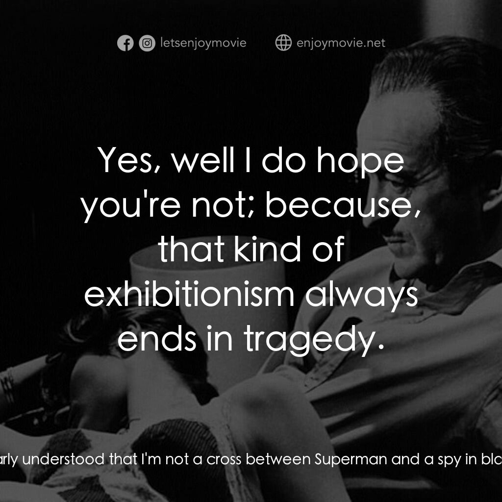 《Where the Spies Are》經典台詞：Dr. Jason Love:  Well, so long as its clearly unde ...