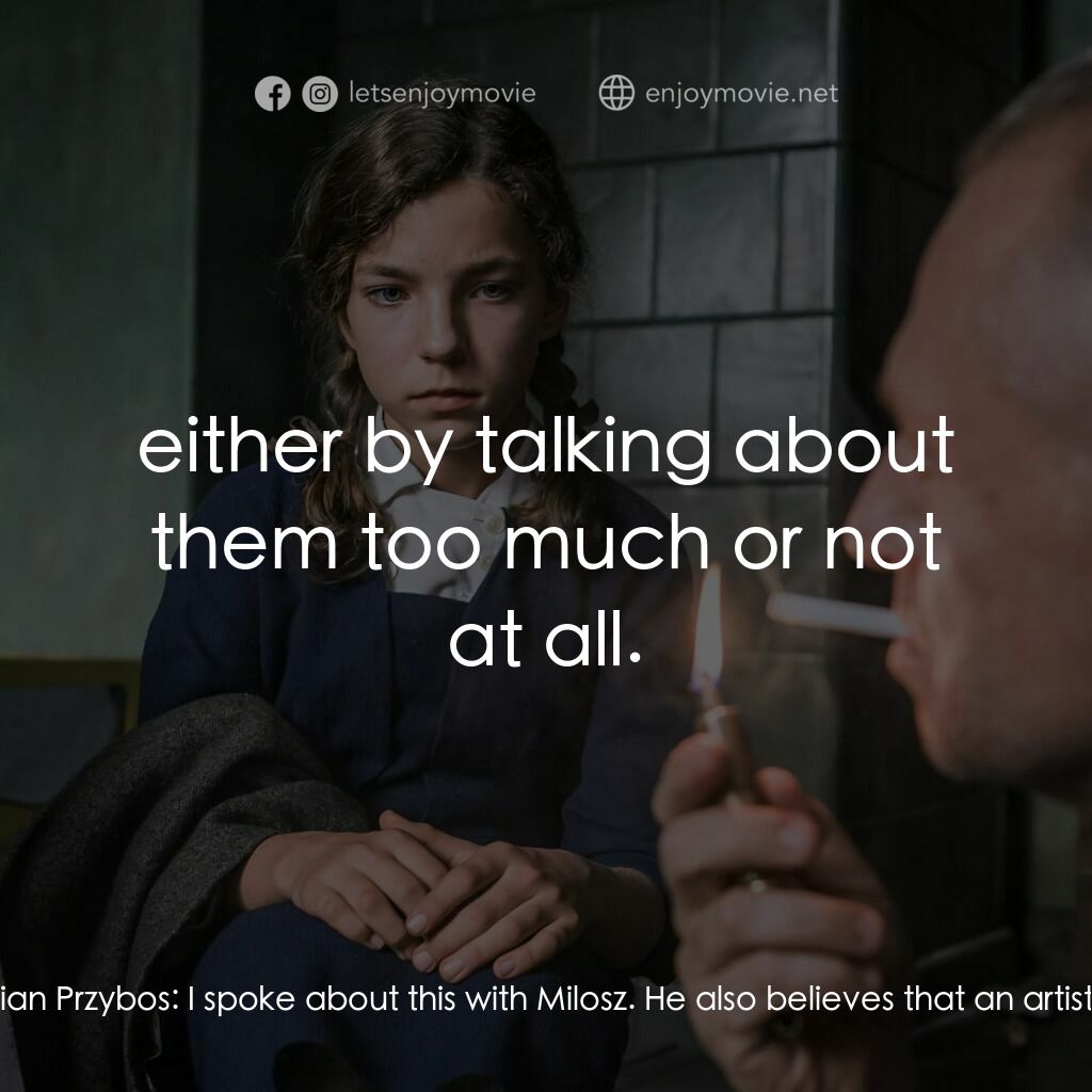 《殘影》經典台詞：Wladyslaw Strzeminski:  They praise the ones who s ...