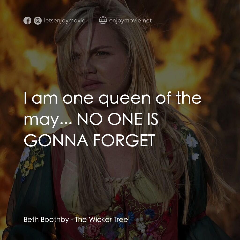 《異教徒 2》經典台詞：Beth Boothby:  I am one queen of the may... NO ONE ...