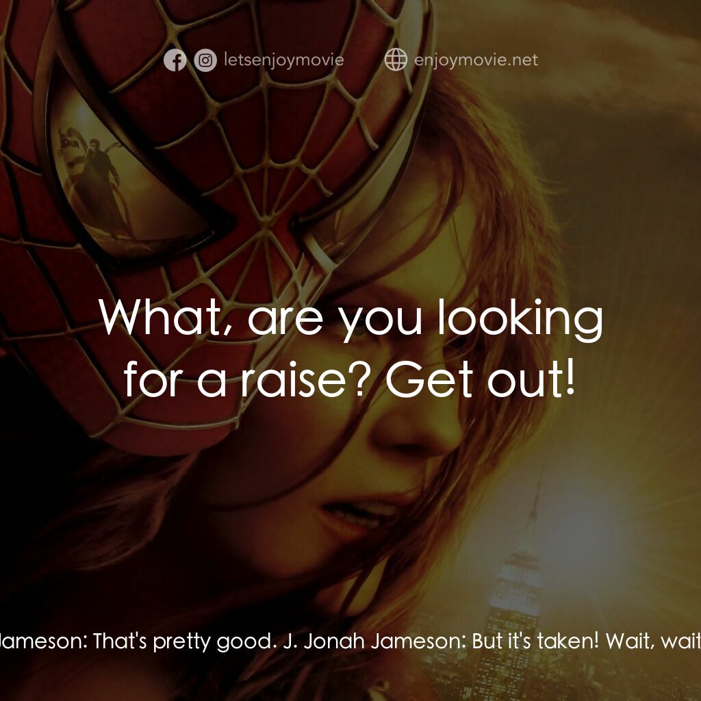 蜘蛛人2電影對白：J. Jonah Jameson:  What are we gonna call this guy? Hoffman:  'Doctor Octopus'? J